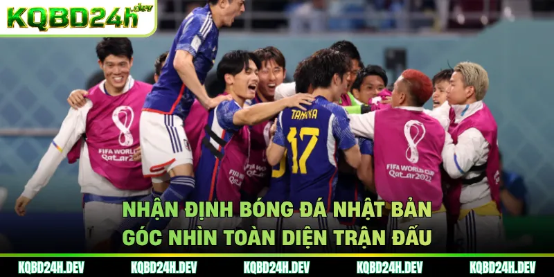Nhận định bóng đá Nhật Bản