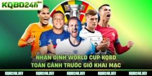 nhận định World Cup